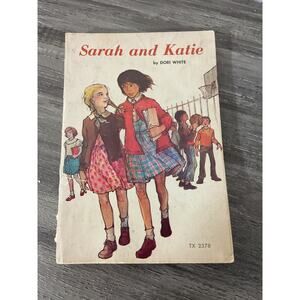 1972 Paperback Sarah and Katie by Dori White